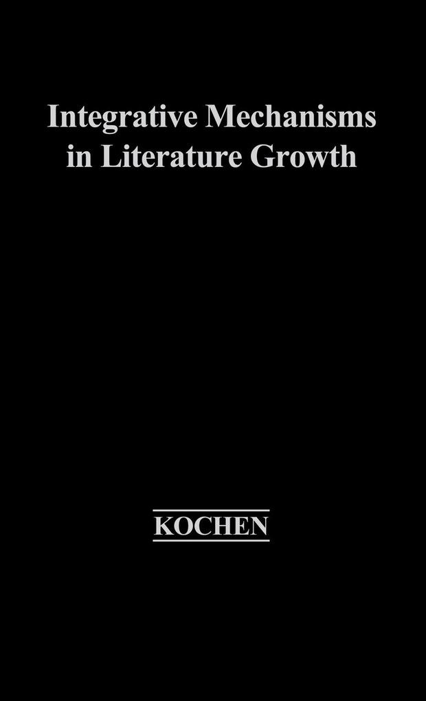 Produktbild: Integrative Mechanisms in Literature Growth | Manfred Kochen, Unknown