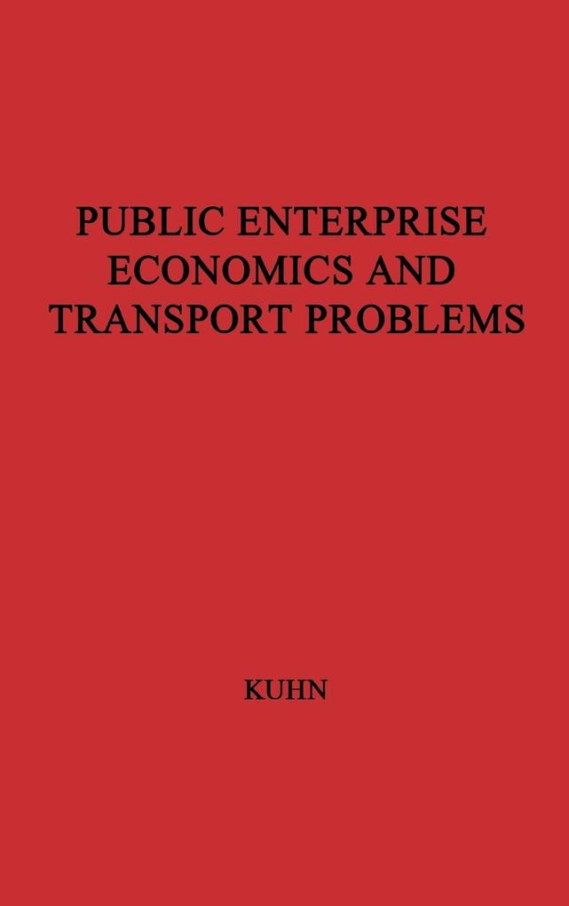 Public Enterprise and Transport Problems als Buch (gebunden)