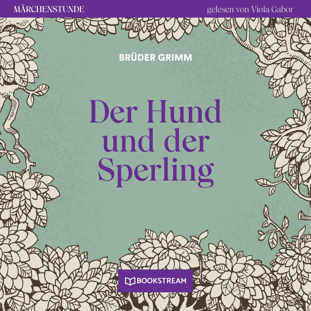 Produktbild: Der Hund und der Sperling | Brüder Grimm