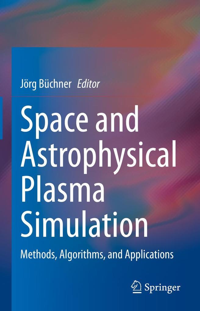 Produktbild: Space and Astrophysical Plasma Simulation