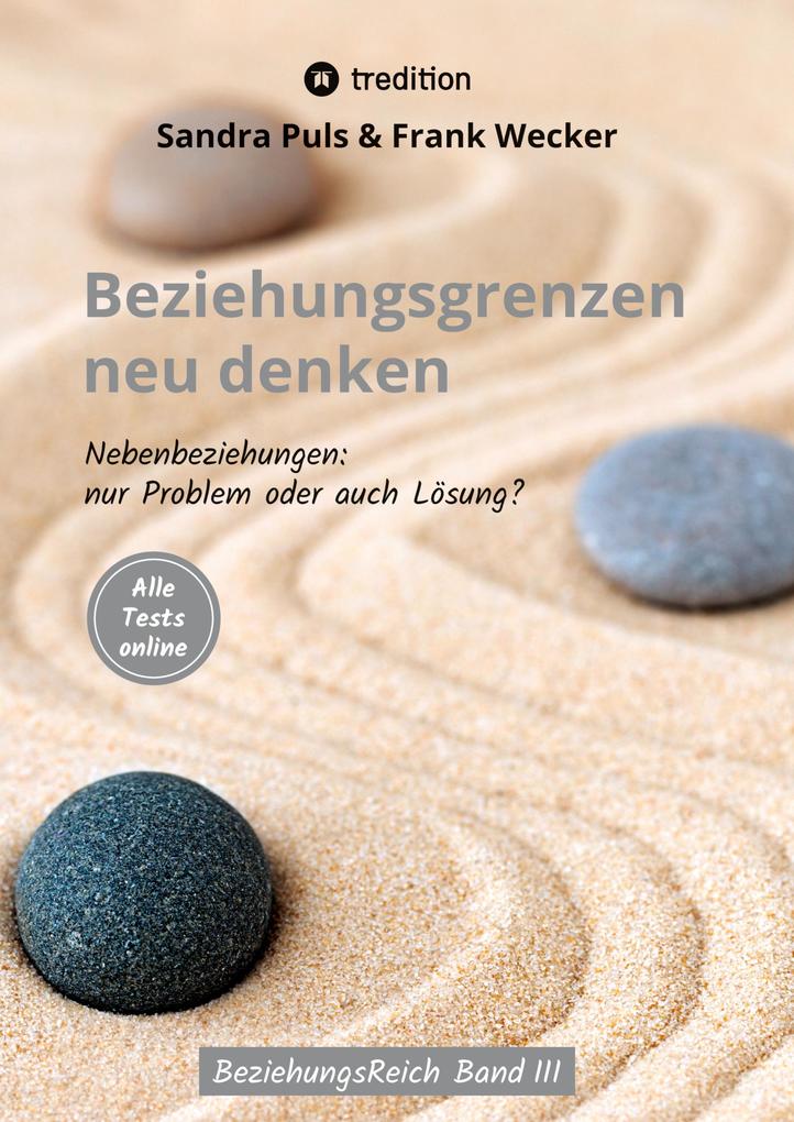 Produktbild: Beziehungsgrenzen neu denken | Frank Wecker, Sandra Puls