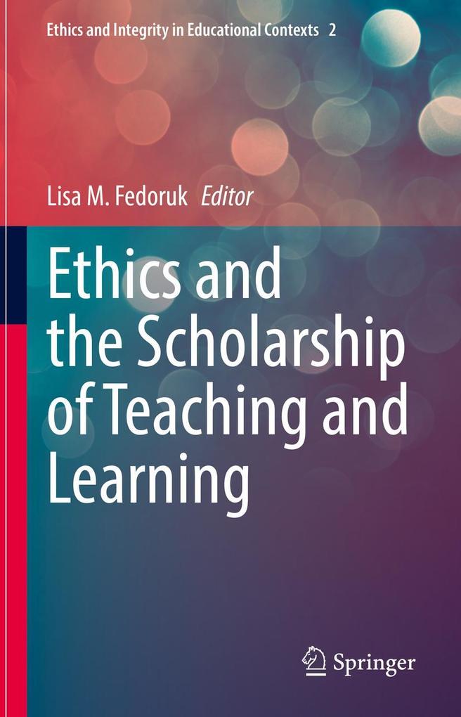 Produktbild: Ethics and the Scholarship of Teaching and Learning