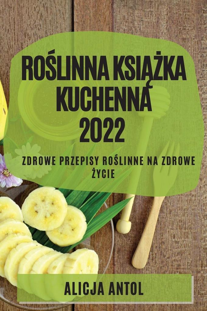 Produktbild: ROLINNA KSIKA KUCHENNA 2022 | Alicja Antol