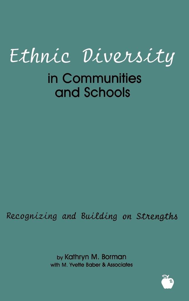 Ethnic Diversity in Communities and Schools als Buch (gebunden)