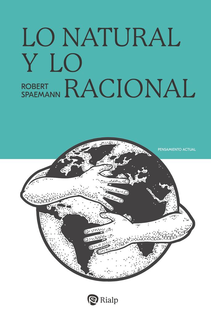 Produktbild: Lo natural y lo racional | Robert Spaemann