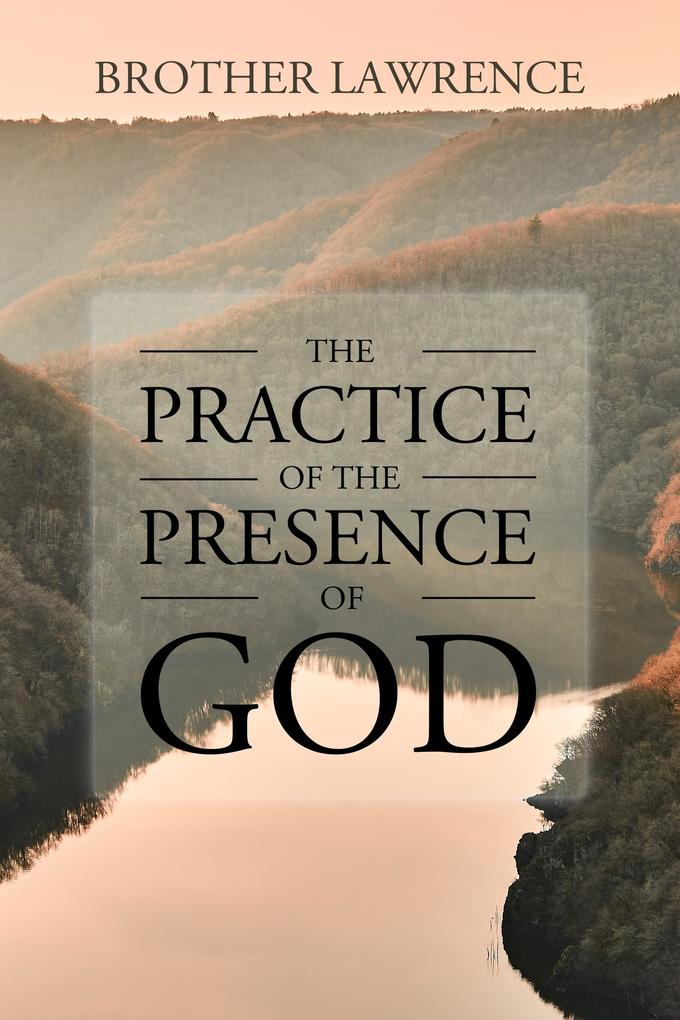 Produktbild: The Practice of the Presence of God | Brother Lawrence