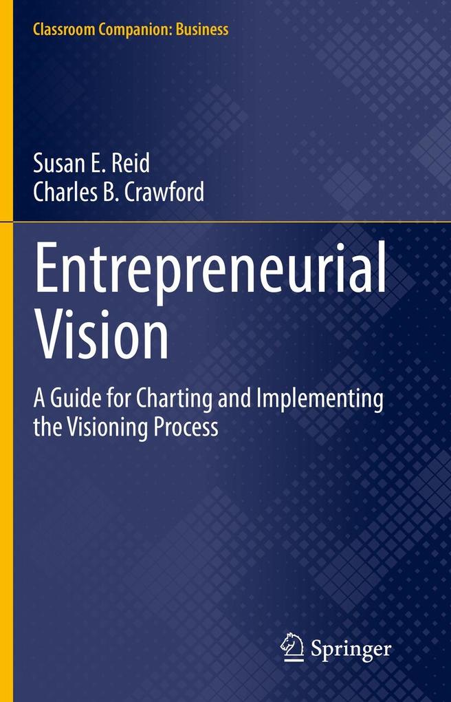 Produktbild: Entrepreneurial Vision | Susan E. Reid, Charles B. Crawford