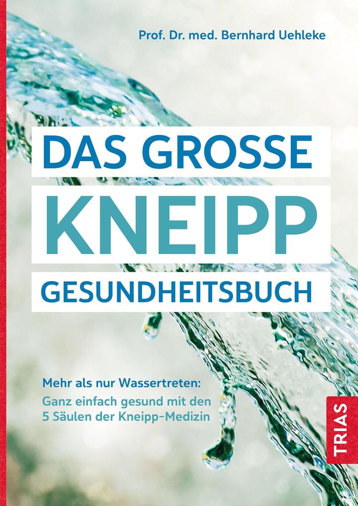 Produktbild: Das große Kneipp-Gesundheitsbuch | Bernhard Uehleke