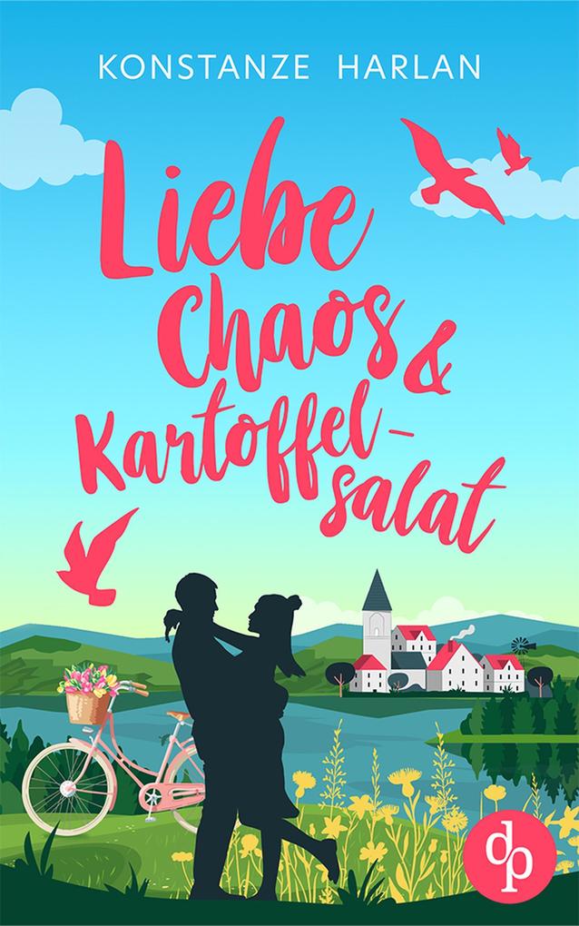 Liebe, Chaos & Kartoffelsalat als eBook epub