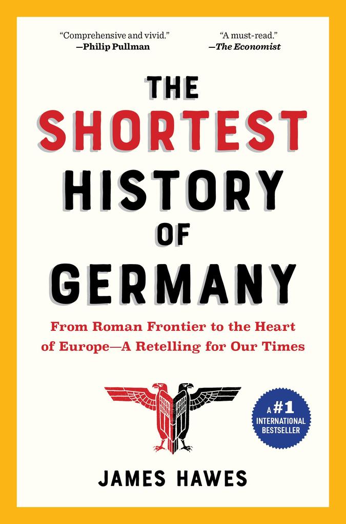 Produktbild: The Shortest History of Germany | James Hawes