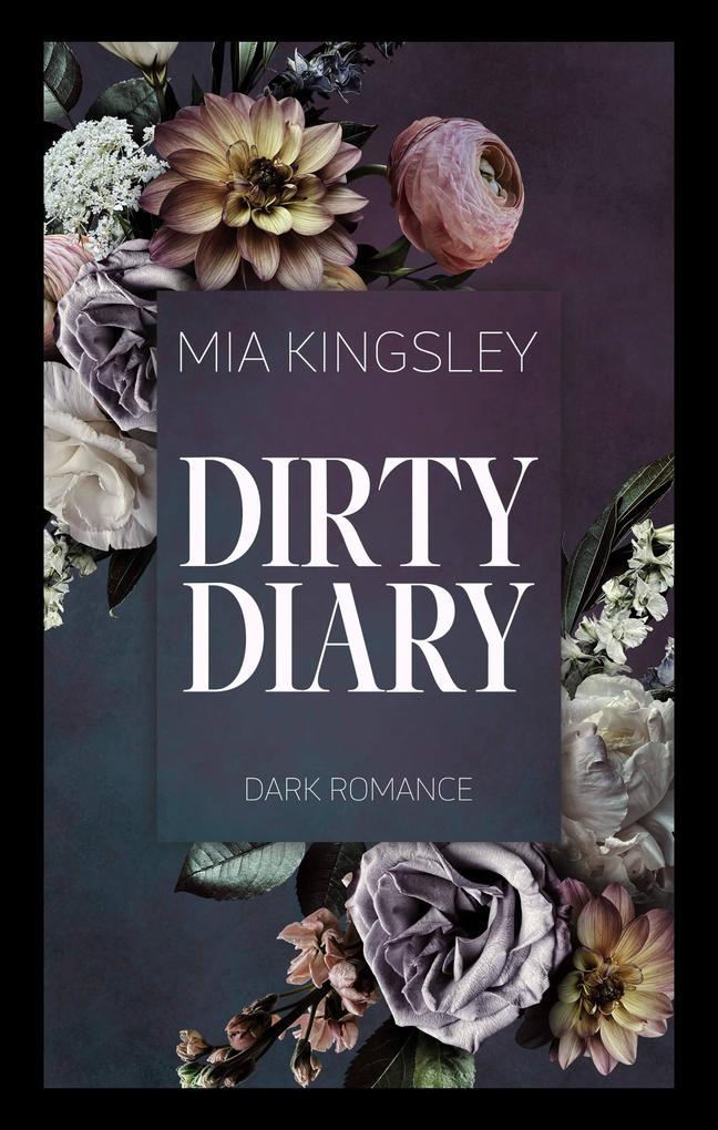 Produktbild: Dirty Diary | Mia Kingsley