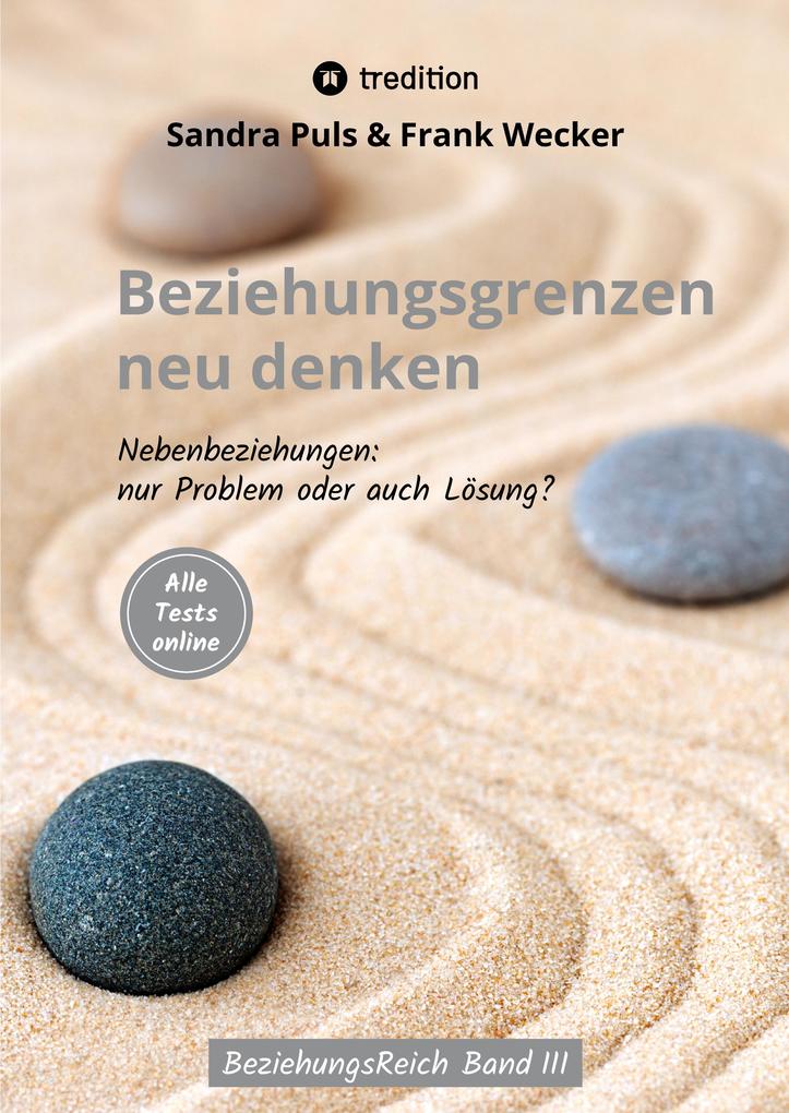 Produktbild: Beziehungsgrenzen neu denken | Frank Wecker, Sandra Puls