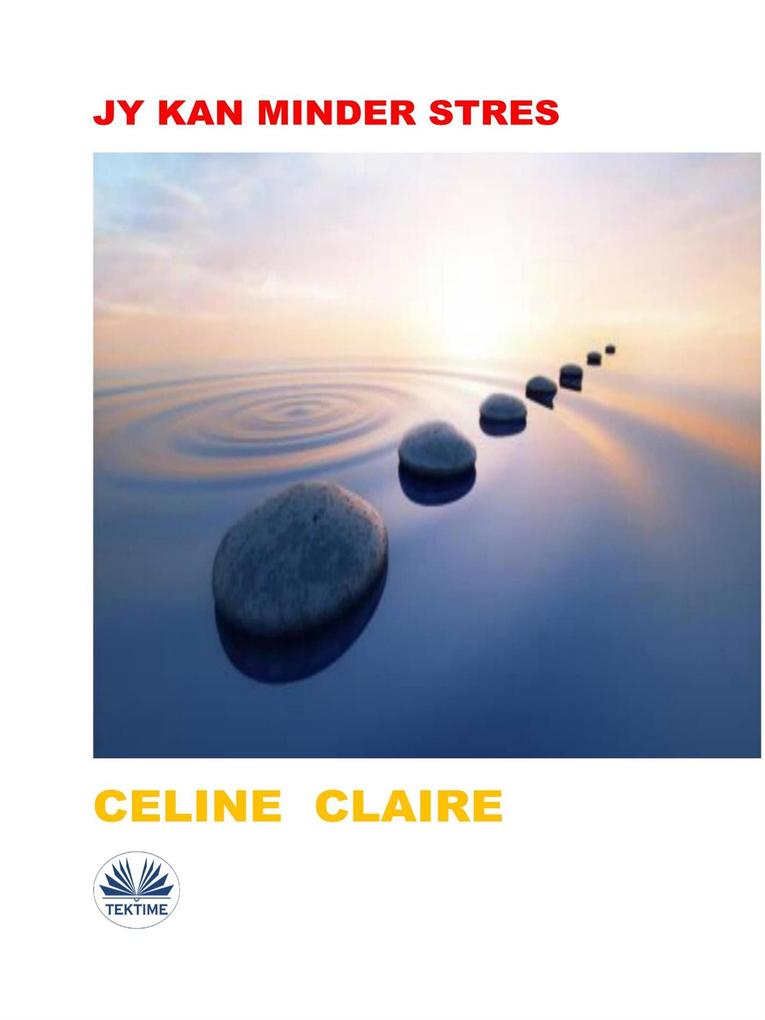Produktbild: Jy Kan Minder Stres | Celine Claire