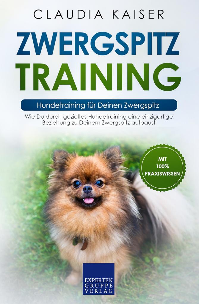 Produktbild: Zwergspitz Training - Hundetraining für Deinen Zwergspitz | Claudia Kaiser