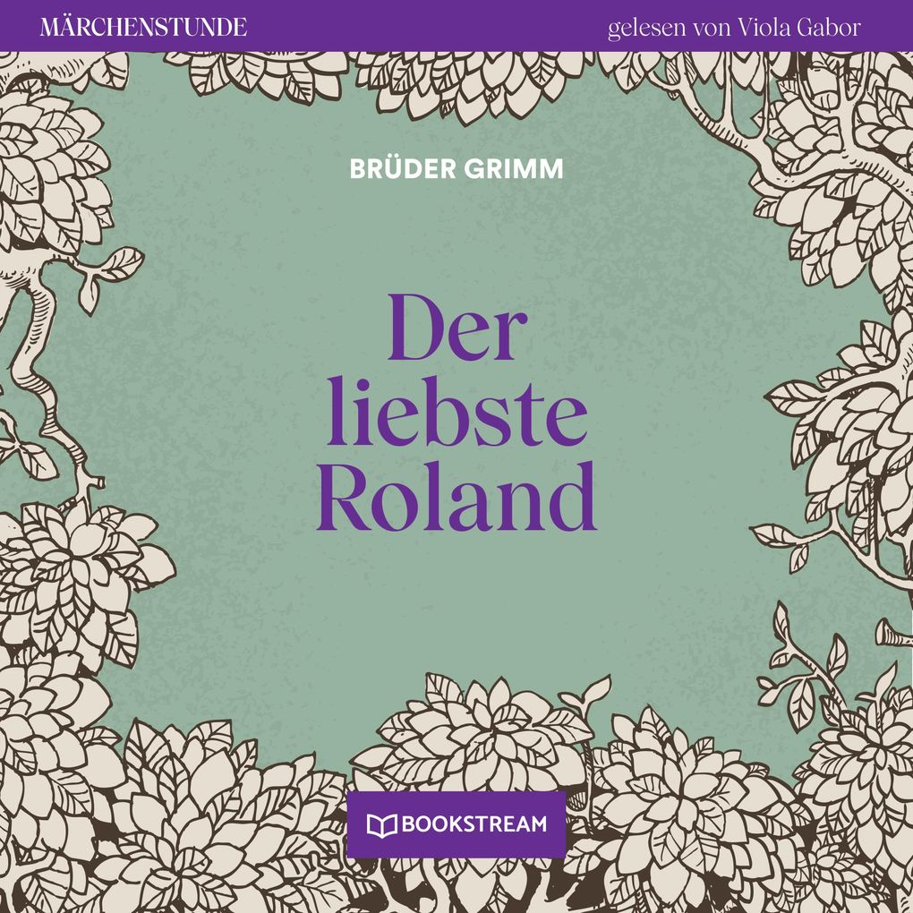 Produktbild: Der liebste Roland | Brüder Grimm