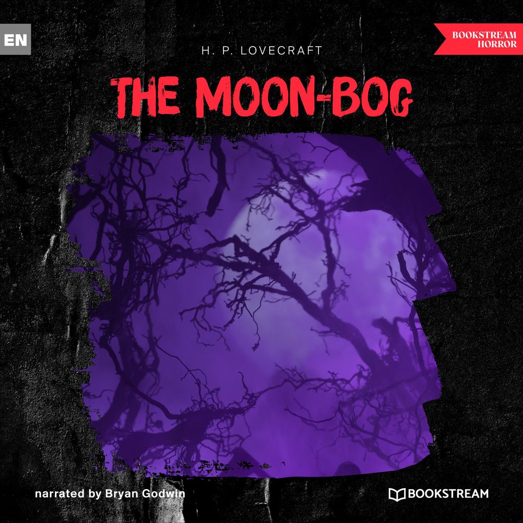 Produktbild: The Moon-Bog | H. P. Lovecraft