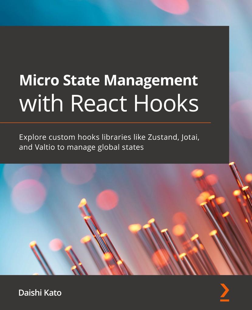 Produktbild: Micro State Management with React Hooks | Daishi Kato