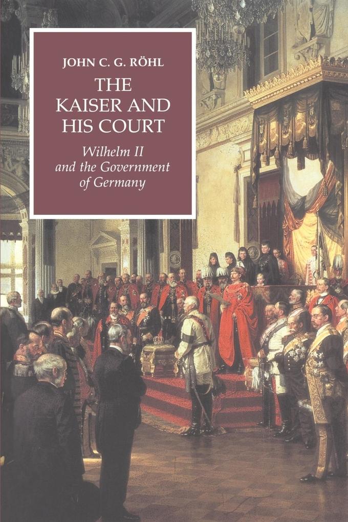 The Kaiser and His Court als Taschenbuch