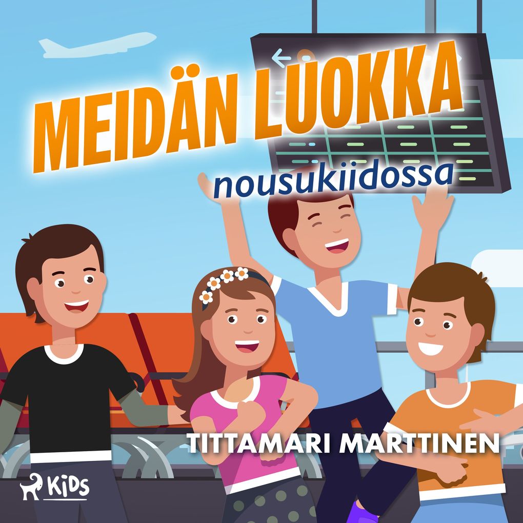 Produktbild: Meidän luokka nousukiidossa | Tittamari Marttinen