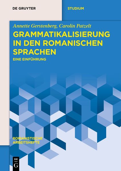 Produktbild: Grammatikalisierung in den romanischen Sprachen | Annette Gerstenberg, Carolin Patzelt