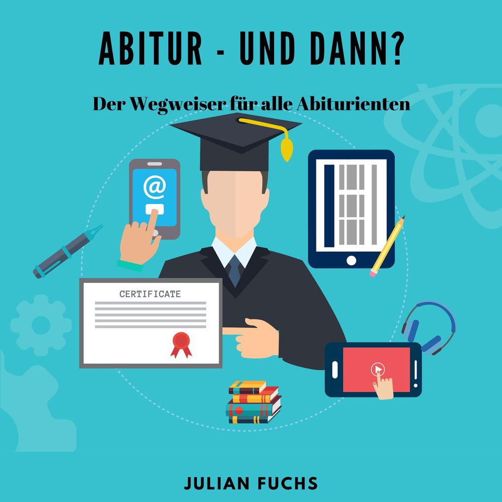 Produktbild: Abitur - und dann? | Noah König