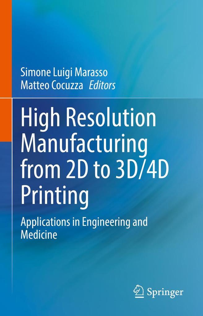 Produktbild: High Resolution Manufacturing from 2D to 3D/4D Printing