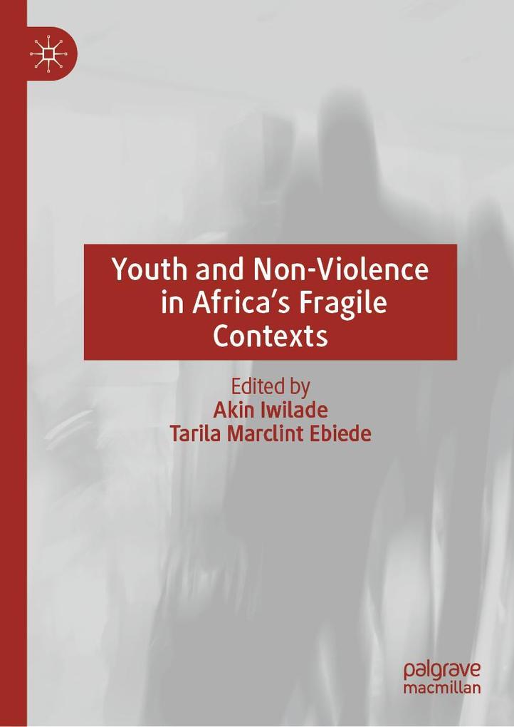 Produktbild: Youth and Non-Violence in Africa's Fragile Contexts