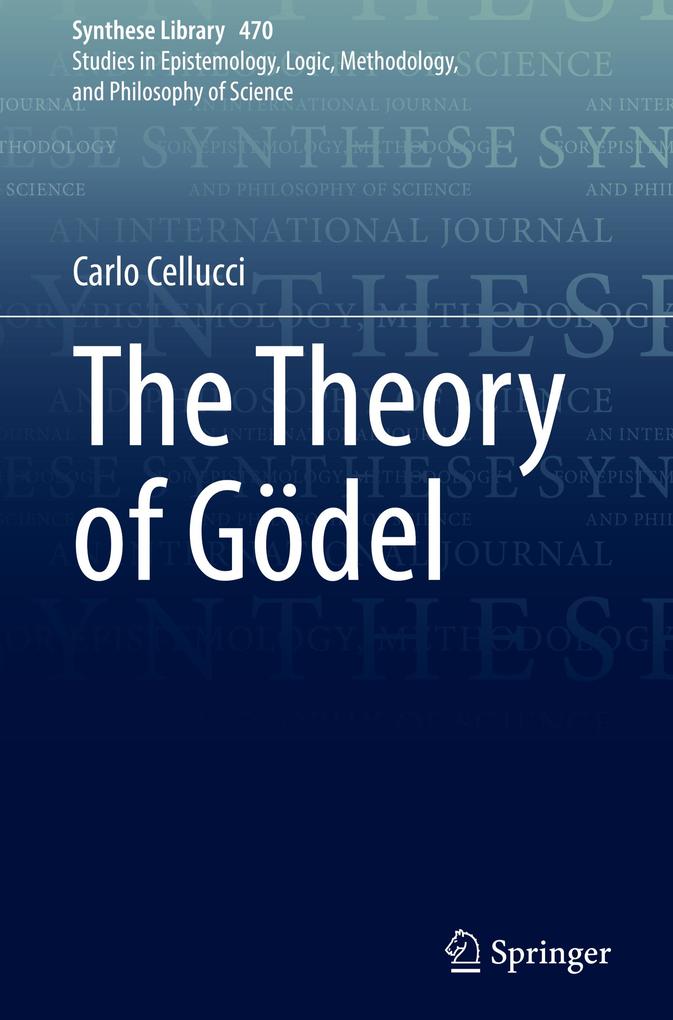 Produktbild: The Theory of Gödel | Carlo Cellucci