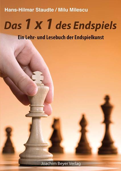 Produktbild: Das 1x1 des Endspiels | Hans-Hilmar Staudte, Milu Milescu
