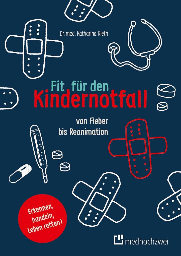 Produktbild: Fit für den Kindernotfall | Katharina Rieth