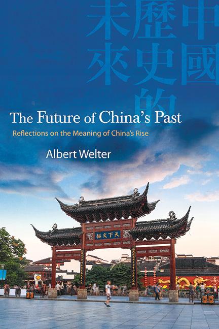Produktbild: The Future of China's Past | Albert Welter