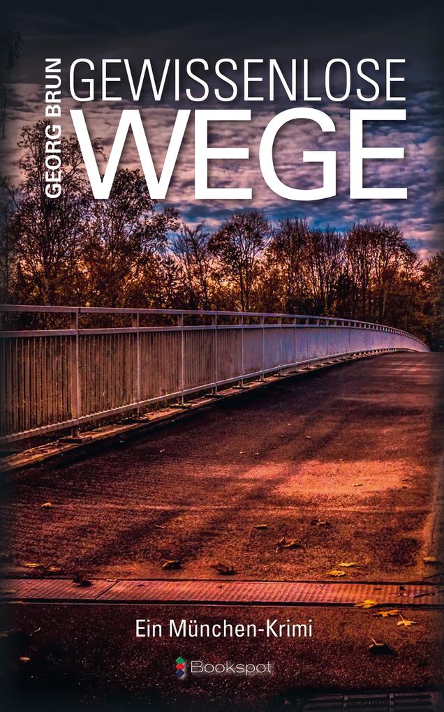 Produktbild: Gewissenlose Wege | Georg Brun