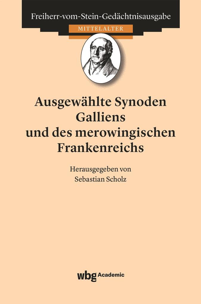 Produktbild: Ausgewählte Synoden Galliens und des merowingischen Frankenreichs