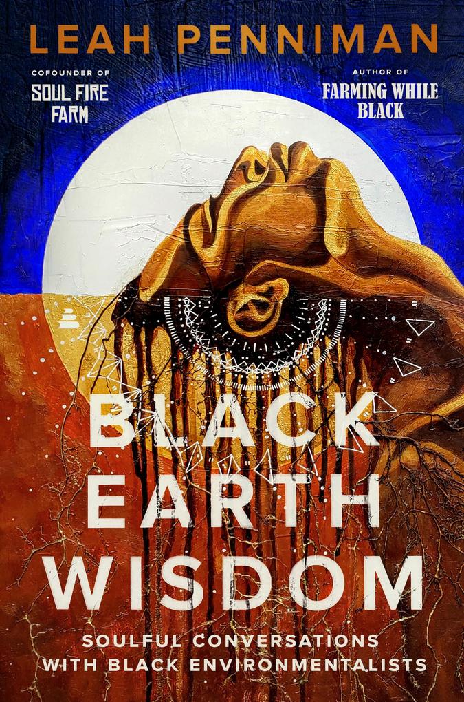 Produktbild: Black Earth Wisdom | Leah Penniman