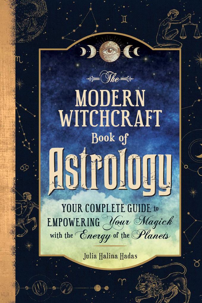Weitere Ansicht: The Modern Witchcraft Book of Astrology | Julia Halina Hadas