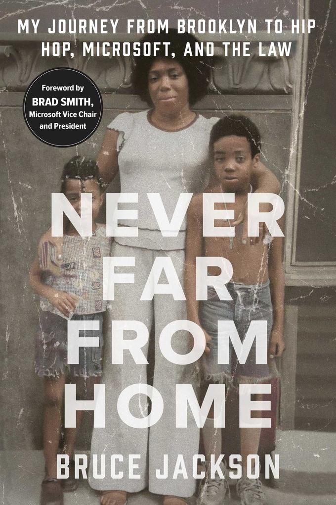 Weitere Ansicht: Never Far from Home | Bruce Jackson