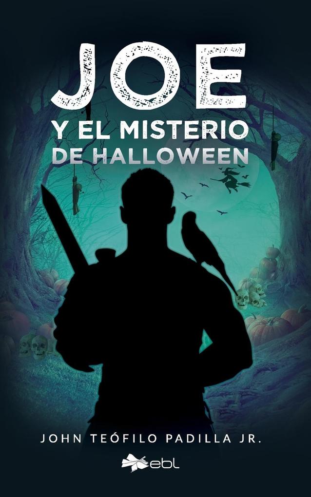 Produktbild: Joe y el misterio de Halloween | John Teofilo Padilla Jr.