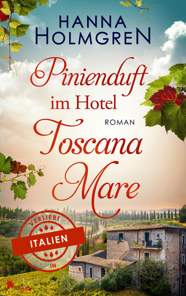 Produktbild: Pinienduft im Hotel Toscana Mare (Verliebt in Italien) | Hanna Holmgren