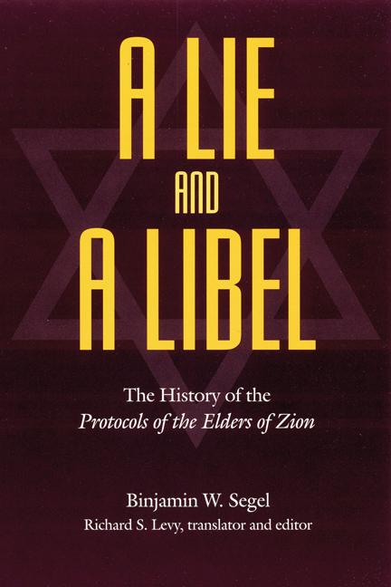 A Lie and a Libel: The History of the Protocols of the Elders of Zion als Taschenbuch