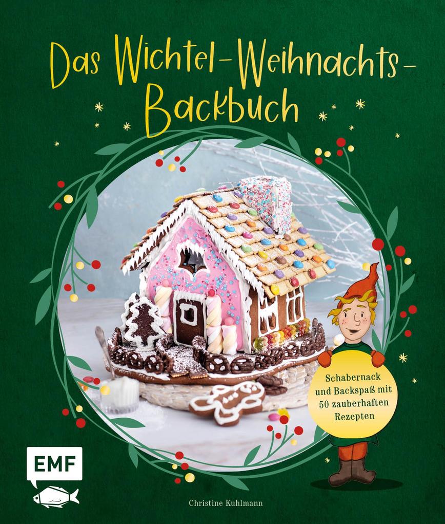 Produktbild: Das Wichtel-Weihnachts-Backbuch | Christine Kuhlmann