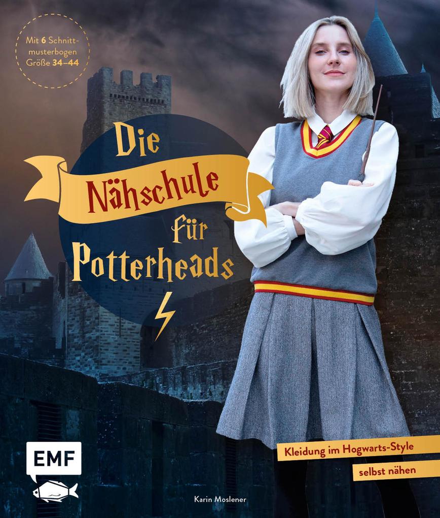 Produktbild: Die Nähschule für Potterheads | Karin Moslener