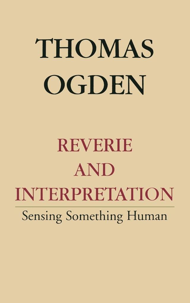 Produktbild: Reverie and Interpretation | Thomas H. Ogden