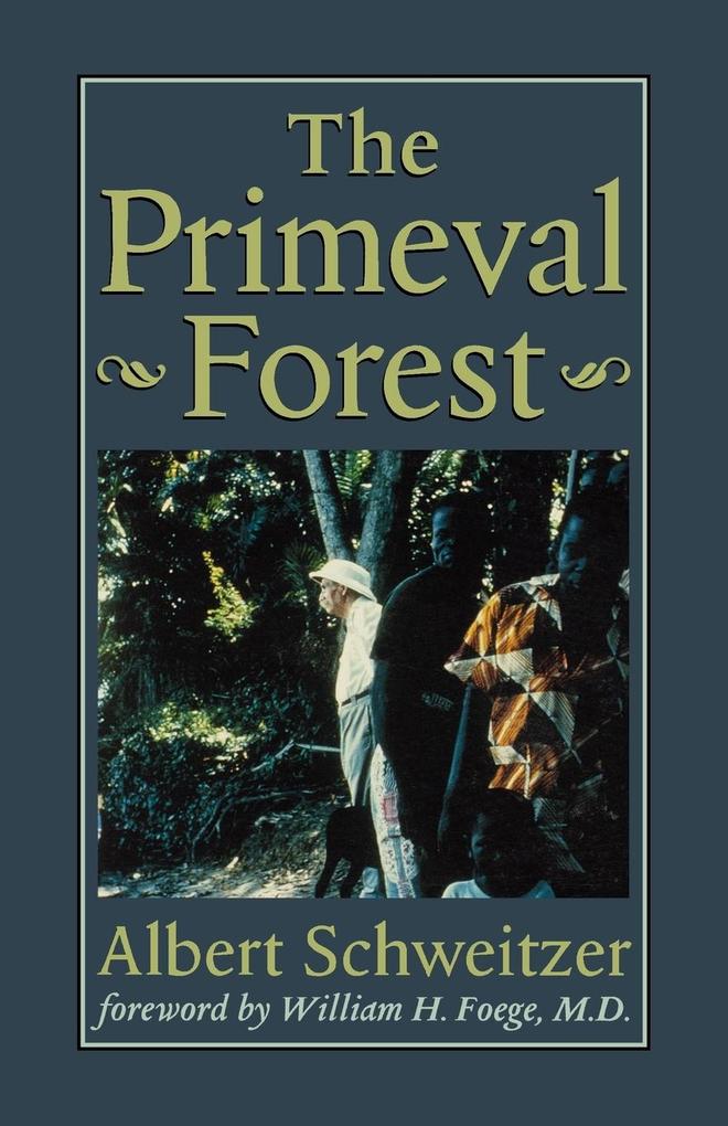 Produktbild: The Primeval Forest | Albert Schweitzer