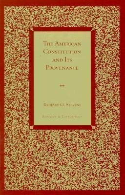 The American Constitution and Its Provenance als Buch (gebunden)