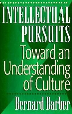 Intellectual Pursuits: Toward an Understanding of Culture als Taschenbuch