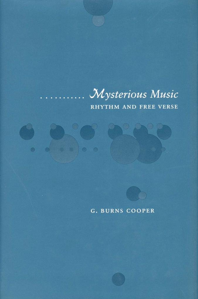Mysterious Music: Rhythm and Free Verse als Buch (gebunden)