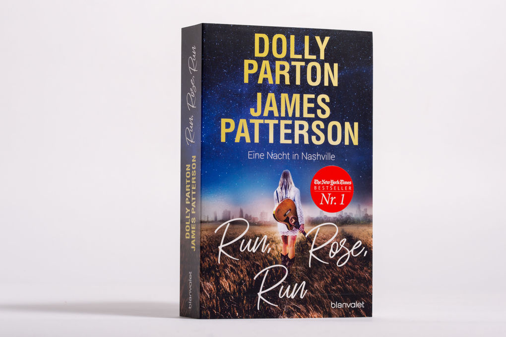 Weitere Ansicht: Run, Rose, Run - Eine Nacht in Nashville | Dolly Parton, James Patterson