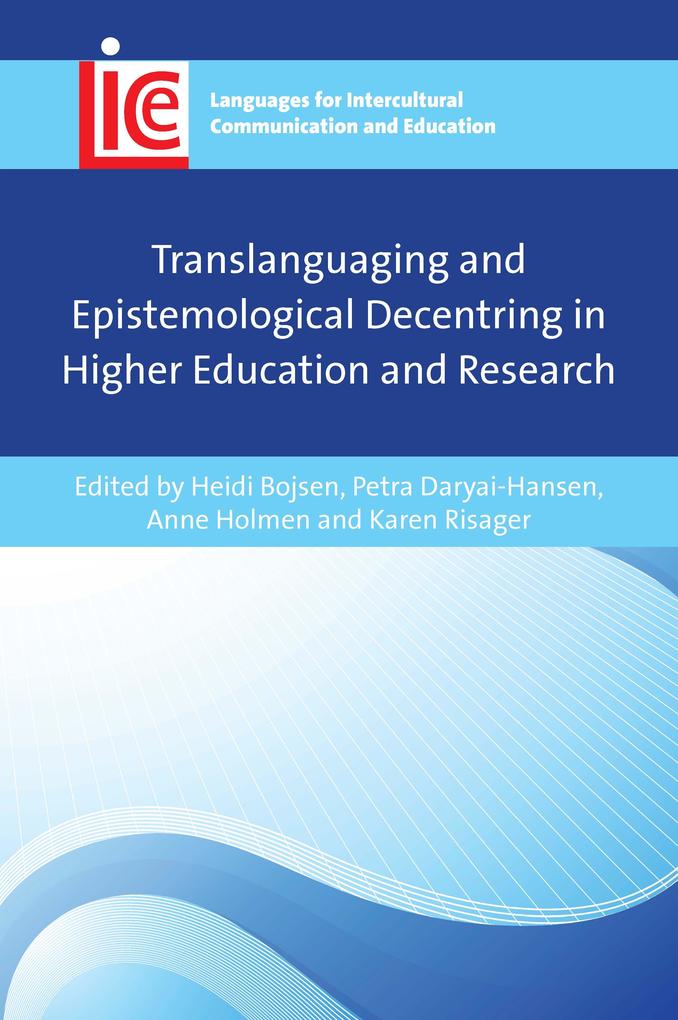 Produktbild: Translanguaging and Epistemological Decentring in Higher Education and Research