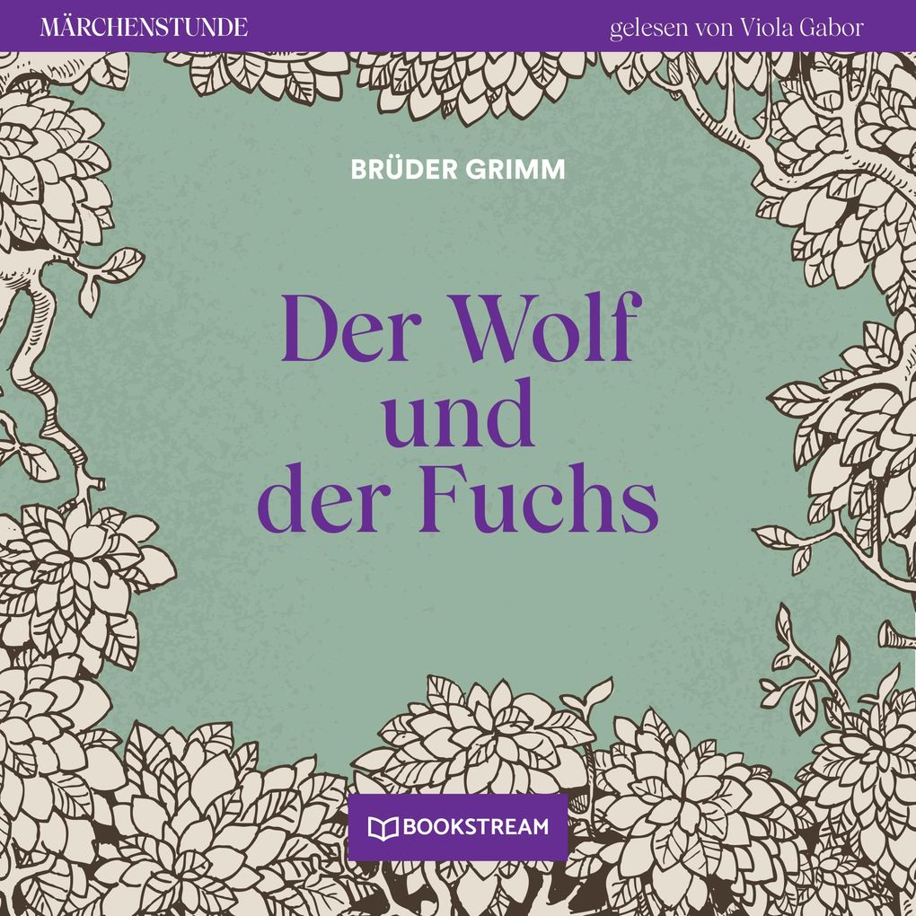 Produktbild: Der Wolf und der Fuchs | Brüder Grimm