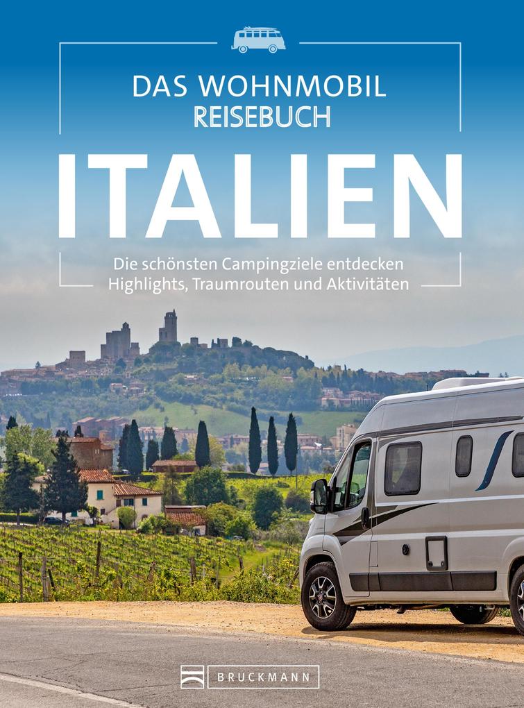 Produktbild: Das Wohnmobil Reisebuch Italien | Michael Moll